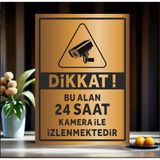 Dikkat Bu Alan 24 Saat Kamera Ile Izlenmektedir - Uyarı Tabela Levhası 24X34 cm Polikarbon - 24 x 34 cm - 1 Adet