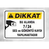 Dikkat Bu Alanda 7/24 Ses ve Görüntü - Tabela Uyarı Levhası 24X34 cm Polikarbon - 24 x 34 cm - 1 Adet - 24x34cm
