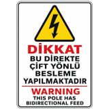 DİKKAT BU DİREKTE ÇİFT YÖNLÜ BESLEME YAPILMAKTADIR 21X30CM PVC ISG LEVHA