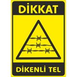 Dikkat Dikenli Tel Sticker 20X28 Cm