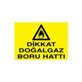 Dikkat Doğalgaz Boru Hattı Uyarı Tabelası - 20x30 Alüminyum Kompozit Panel - DG33