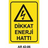 Dikkat Enerji Hattı Iş Güvenliği Uyarı Levhası - 25x35