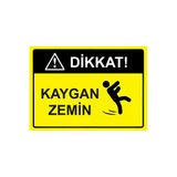 Dikkat! Kaygan Zemin İsg Uyarı Levhası Pvc A4 21X30 Cm