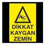 Dikkat Kaygan Zemin2 Uyarı Levhası 60x90cm