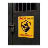 Dikkat Köpek Var Bağlı Değil Uyarı Levhası 25X35 Cm Pvc Folyo Sticker Bahçe Kapı