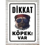 Dikkat Köpek Var Tabela Levha 24X34 cm Polikarbon Tabela - 24 x 34 cm - 1 Adet - 24x34cm