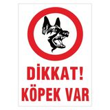 Dikkat Köpek Var Uyarı Levhası 35X50 Cm Folyo Sticker Ofis Bahçe Kapı
