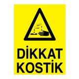 Dikkat Kostik Uyarı Tabelası - 70x100 Foreks - KM18