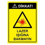 Dikkat! Lazer Işığına Bakmayın İsg Uyarı Levhası Pvc A3 30X42 Cm