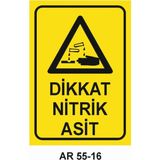 Dikkat Nitrik Asit Iş Güvenliği Uyarı Levhası - 25x35 cm