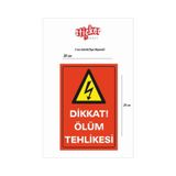 Dikkat Ölüm Tehlikesi (3Mm Kalınlık)