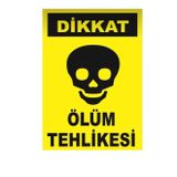 Dikkat Ölüm Tehlikesi Uyarı Levhası, Kendinden Yapışkanlı Folyo, Sarı ve Siyah, 25x35 cm, 3 Adet