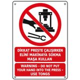 DİKKAT PRESTE ÇALIŞIRKEN ELİNİ MAKİNAYA SOKMA MAŞA KULLAN 50X70CM PVC ISG LEVHA