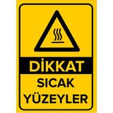 Dikkat Sıcak Yüzeyler Levhası - Sac Malzeme 35X50 cm - 35 x 50 cm