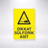 Dikkat Sülfirik Asit Sticker 20X28 Cm