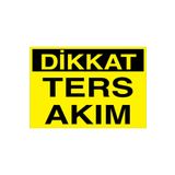 Dikkat Ters Akım Uyarı Tabelası - 70x100 Alüminyum Kompozit Panel - E37