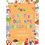 Dikkat ve Düşünme Becerileri - Labirentler - Kolektif