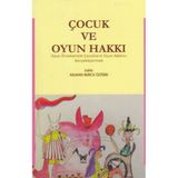 Dikkat Ve Zeka Akademisi Çocuk Ve Oyun Hakkı Son Baskı Aslıhan Burcu Öztürk