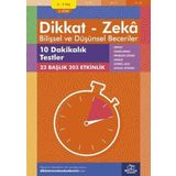 Dikkat ve Zeka Akademisi Dikkat Zeka - Bilişsel ve Düşünsel Beceriler 8-19 Yaş 10 Dakikalık Testler 3.Kitap
