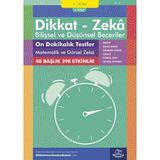Dikkat ve Zeka Akademisi On Dakikalık Testler Matematik ve Görsel Zeka ( 6., 398 Etkinlik) / Dikkat – Zekâ & Bilişsel ve Düşünsel Beceriler - Michellejoy Hughes