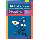 Dikkat - Zeka - Bilişsel ve Düşünsel Beceriler (10-11 Yaş) - Değerlendirme ve Geliştirme - B - 2. Kitap: 6 Başlık 396 Etkinlik