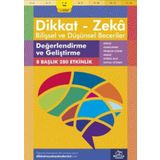 Dikkat Zeka - Bilişsel ve Düşünsel Beceriler 7-8 Yaş Değerlendirme ve Geliştirme