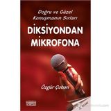 DIKSIYONDAN MIKROFONA DOĞRU VE GÜZEL KONUŞMANIN SIRLARI - ÖZGÜR ÇOBAN