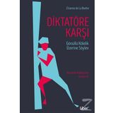 Diktatöre Karşı - Etienne de la Boetie