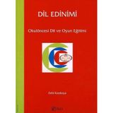 DIL EDINIMI OKULÖNCESİ DIL VE OYUN EĞİTİMİ - ZEKI KARAKAYA