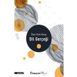 Dil Gerçeği - Ömer Asım Aksoy