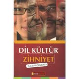 Dil Kültür Zihniyet - Ali Çavuşoğlu