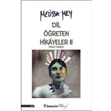 Dil Öğreten Hikayeler - 2 - Melissa Mey