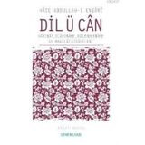 DIL Ü CAN - HACE ABDULLAH EL-ENSARI-EL HEREVI