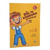 Dil ve Konuşma Aktiviteleri-Elif Koç Ünaldı,Songül Işlak Yılmaz