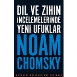 Dil Ve Zihin İncelemelerinde Yeni Ufuklar - Noam Chomsky