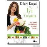 DILARA KOÇAK İLE İYİ YAŞAM - DILARA KOÇAK