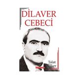 Dilaver Cebeci - Talat Ülker