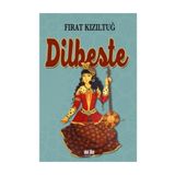 DILBESTE - FIRAT KIZILTUĞ
