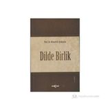 DILDE BIRLIK - AHMET B. ERCILASUN