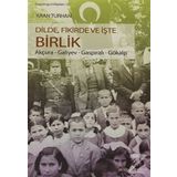 Dilde, Fikirde ve İşte Birlik - Kaan Turhan