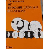 Dilemmas of Indo-Sri Lankan relations