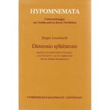 Dimensio syllabarum: Studien zur lateinischen Prosodie- und Verslehre von der Spätantike bis zur frühen Renaissance (Hypomnemata: Untersuchungen zur Antike und zu ihrem Nachleben)
