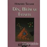 Din, Bilim ve Felsefe - Howard Selsam