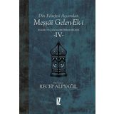 Din Felsefesi Açısından Meşşai Gelen-ek-i Klasik Ve Çağdaş Metinler Seçkisi 4 - Recep Alpyağıl