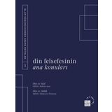 Din Felsefesinin Ana Konuları 1