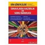 DIN GÖREVLİLERİ SINAVLARA HAZIRLIK SORU BANKASI - YILMAZ ŞEN;ÜMİT YALÇIN