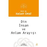 Din İnsan ve Anlam Arayışı - Onat Kitaplığı 6