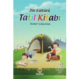 DIN KÜLTÜRÜ TATIL KİTABI - AHMET ÇAĞLAYAN