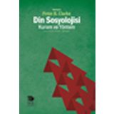 DIN SOSYOLOJISI KURAM VE YÖNTEM - PETER B. CLARKE