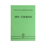 DIN ÜZERİNE - FRIEDRICH ENGELS;KARL MARX